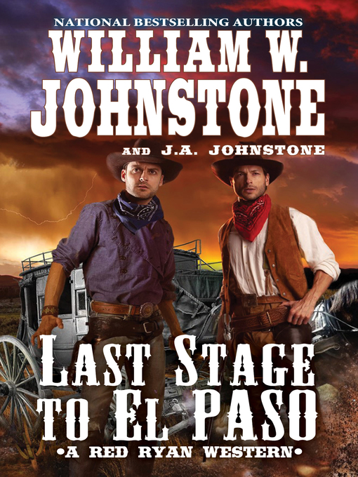 Title details for Last Stage to El Paso by William W. Johnstone - Wait list